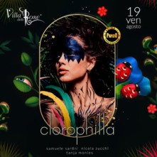 Clorophilla Villa delle Rose Venerdi 19 Agosto 2022