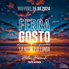 Giovedi 15 Agosto 2024 Ferragosto Blu Beach Porto Rotondo