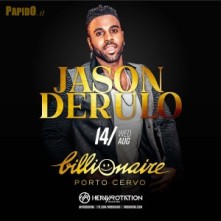 Jason Derulo @ Billionaire Porto Cervo Mercoledi 14 Agosto 2019