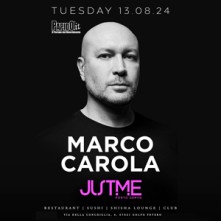 Martedi 13 Agosto 2024 Marco Carola Just Cavalli Porto Cervo 