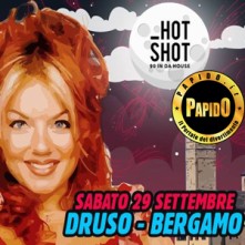 Hot Shot 90 Druso sabato 29 settembre 2018