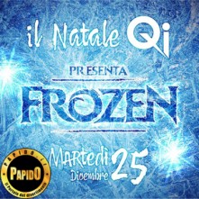 Frozen Qi Clubbing martedi 25 dicembre 2018