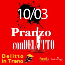 10 Marzo 2024 Pranzo con Delitto in Treno Milano