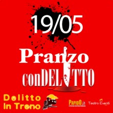 19 Maggio 2024 Pranzo con Delitto in Treno Milano