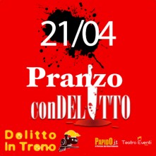 21 Aprile 2024 Pranzo con Delitto in Treno Milano