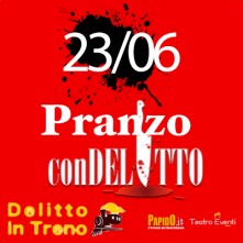 23 Giugno 2024 Pranzo con Delitto in Treno Milano