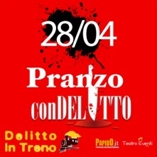 28 Aprile 2024 Pranzo con Delitto in Treno Milano