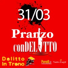 31 Marzo 2024 Pranzo con Delitto in Treno Milano