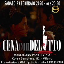 Sabato 29 Febbraio 2020 Cena con Delitto Milano