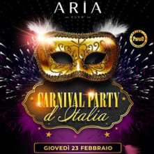 Carnival Party 2022 Aria Club Giovedi 23 Febbraio 2023