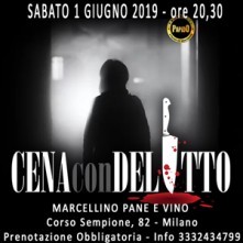 Sabato 1 Giugno 2019 Cena con Delitto Milano