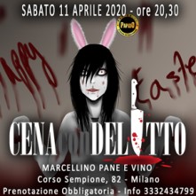 Sabato 11 Aprile 2020 Cena con Delitto Milano