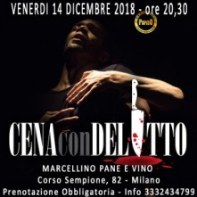 Cena con Delitto a Milano Venerdi 14 Dicembre 2018 al Marcellino Pane e Vino