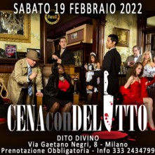 Sabato 19 Febbraio 2022 Cena con Delitto Milano
