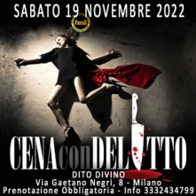 Sabato 19 Novembre 2022 Cena con Delitto Milano