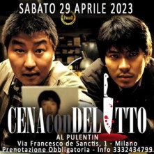 Sabato 29 Aprile 2023 Cena con Delitto Milano