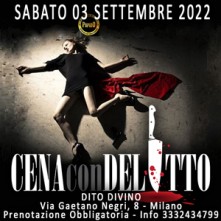 Sabato 3 Settembre 2022 Cena con Delitto Milano