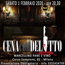 Sabato 1 Febbraio 2020 Cena con Delitto Milano