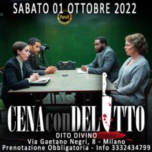 Sabato 1 Ottobre 2022 Cena con Delitto Milano
