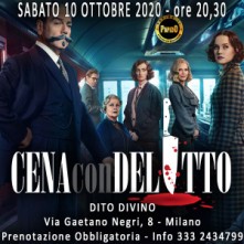 Sabato 10 Ottobre 2020 Cena con Delitto Milano