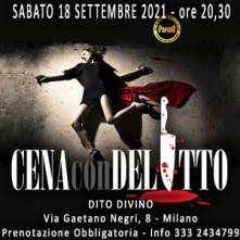 Sabato 18 Settembre 2021 Cena con Delitto Milano