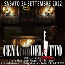 Sabato 24 Settembre 2022 Cena con Delitto Milano
