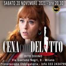 Sabato 20 Novembre 2021 Cena con Delitto Milano