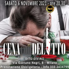 Sabato 6 Novembre 2021 Cena con Delitto Milano