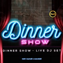 Mercoledi Sera Chatulle Diner Show 