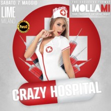 Crazy Hospital @ Lime Sabato 7 Maggio 2022 Discoteca di Milano