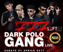 Dark Polo Gang al Loft 53 Sabato 1 Aprile