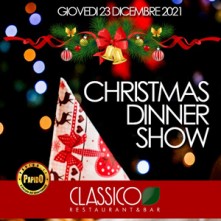 Giovedi 23 Dicembre 2021 Dinner Show Milano