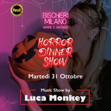 Dinner Show Martedi 31 Ottobre 2023 Bischeri Milano Halloween 2023