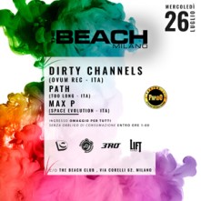 Dirty Channels @ The Beach Milano