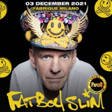 Fatboy Slim Venerdi 3 Dicembre 2021 @ Fabrique Milano