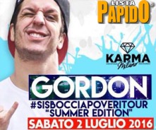 Sabato 2 Luglio 2016 - Gordon Karma di Milano