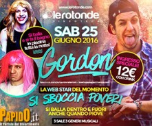 Sabato 25 Giugno 2016 - Gordon Le Rotonde di Garlasco