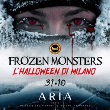 Frozen Monsters Lunedi 31 Ottobre 2022 Aria Milano Halloween