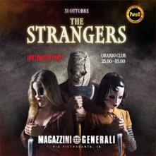 The Strangers Magazzini Generali Lunedi 31 Ottobre 2022