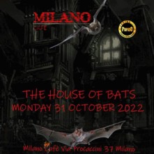 The House of Bats Lunedi 31 Ottobre 2022 Milano Cafe Milano Halloween