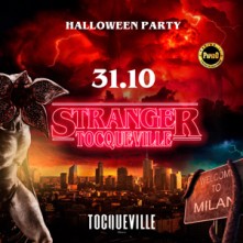 Stranger Milano Halloween Lunedi 31 Ottobre 2022 Tocqueville