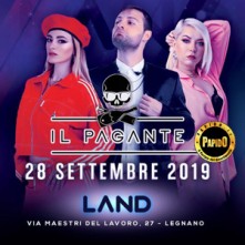 Il Pagante @ Land Legnano Sabato 28 Settembre 2019