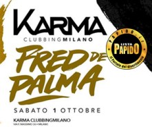 Fred de Palma @ Karma Milano il 1 Ottobre dal vivo
