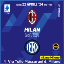 Lunedi 22 Aprile 2024 Campionato Maxi Schermo Lime Milano