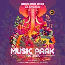 Music Park Festival Idroscalo Milano Venerdi 23 Giugno 2023