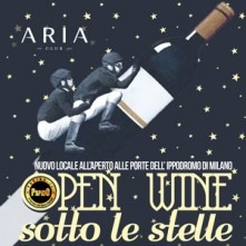 Open Wine @ Aria Club Venerdi 14 Aprile 2023 Discoteca di Milano
