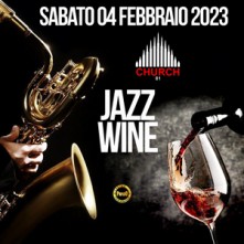 Open Wine Sabato 4 Febbraio 2023 @ Church Milano