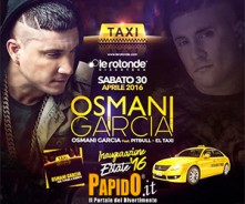 Sabato 30 Aprile 2016 - Osmani Garcia Le Rotonde Garlasco