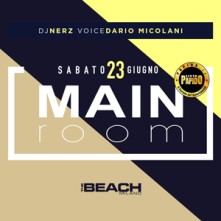 Main & Black Room @ The beach Sabato 23 Giugno 2018 Discoteca di Milano