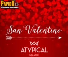 Cena di San Valentino all'Atypical Milano a solo 85€ a coppia - Info 3332434799